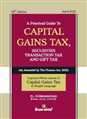 A Practical Guide to CAPITAL GAINS TAX, SECURITIES TRANSACTION TAX AND GIFT TAX - Mahavir Law House(MLH)